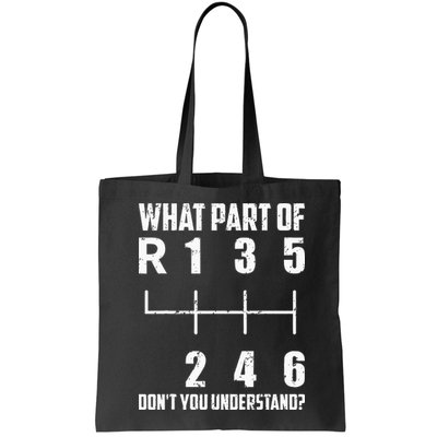 6 Gear Shift Manual Car What Part Of DonT You Understand Bag