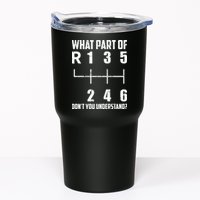 6 Gear Shift Manual Car What Part Of DonT You Understand Tumbler