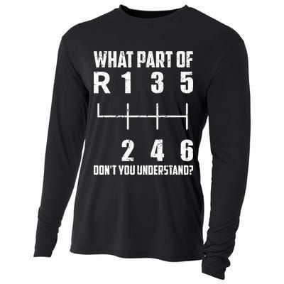 6 Gear Shift Manual Car What Part Of DonT You Understand Cooling Performance Long Sleeve Crew