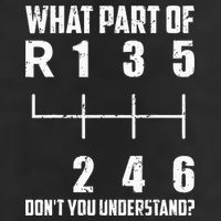 6 Gear Shift Manual Car What Part Of DonT You Understand Hat
