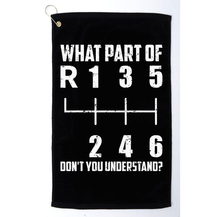 6 Gear Shift Manual Car What Part Of DonT You Understand Golf Towel