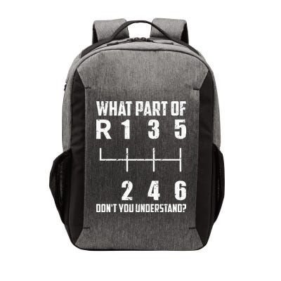 6 Gear Shift Manual Car What Part Of DonT You Understand Vector Backpack