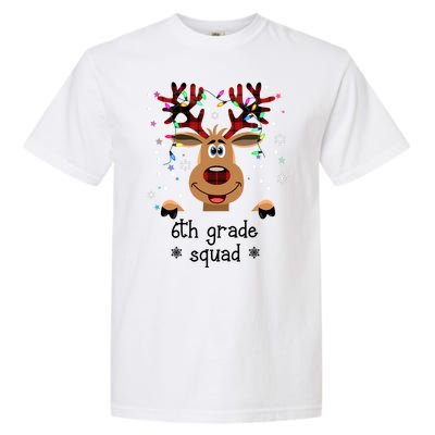 6th Grade Squad Reindeer Christmas Garment-Dyed Heavyweight T-Shirt