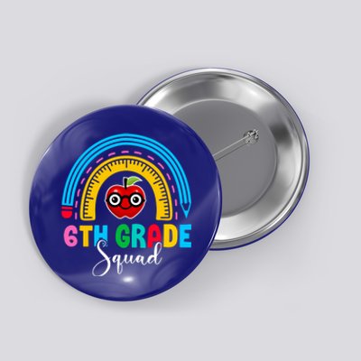 6Th Grade Squad Back To School Rainbow Teachers Sixth Grade Cute Gift Button