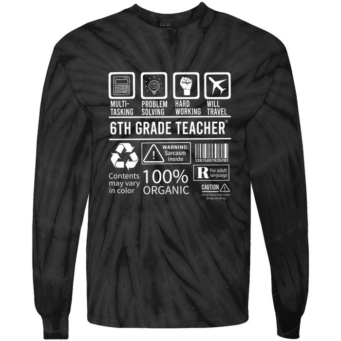 6th Grade Teacher MultiTasking Certified Job Gift Sixth Grade Tie-Dye Long Sleeve Shirt