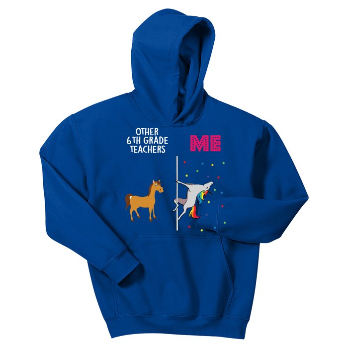 6Th Grade Teacher Unicorn Others You Cute Gift Kids Hoodie