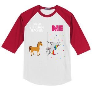 6Th Grade Teacher Unicorn Others You Cute Gift Kids Colorblock Raglan Jersey