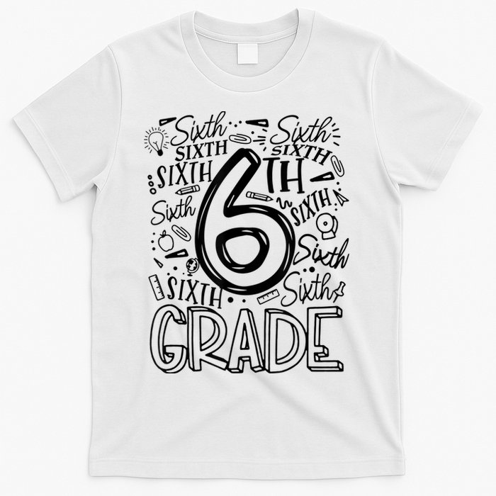 6th Grade Teacher Sixth Grade Teacher Teaching Job T-Shirt