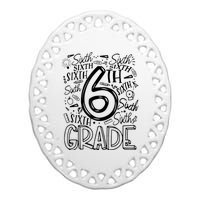 6th Grade Teacher Sixth Grade Teacher Teaching Job Ceramic Oval Ornament