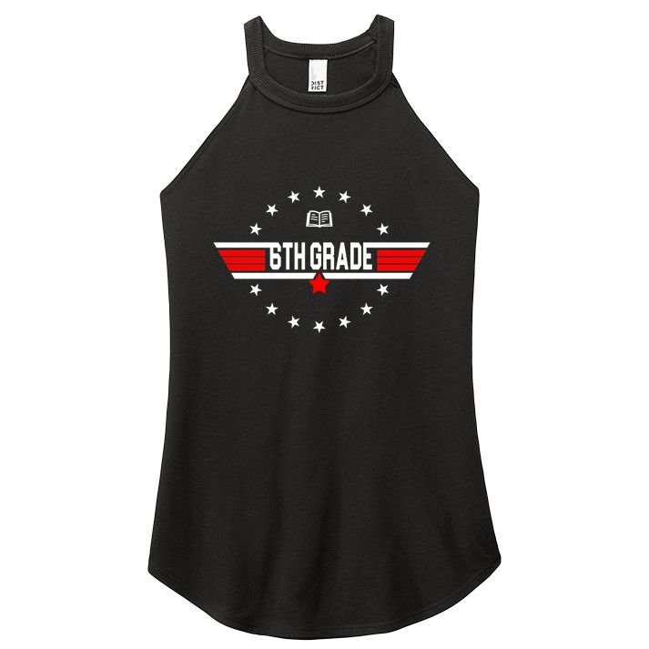6th Grade Top Gun Pilot Back To School Women's Perfect Tri Rocker Tank