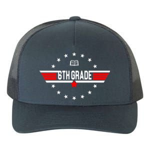 6th Grade Top Gun Pilot Back To School Yupoong Adult 5-Panel Trucker Hat