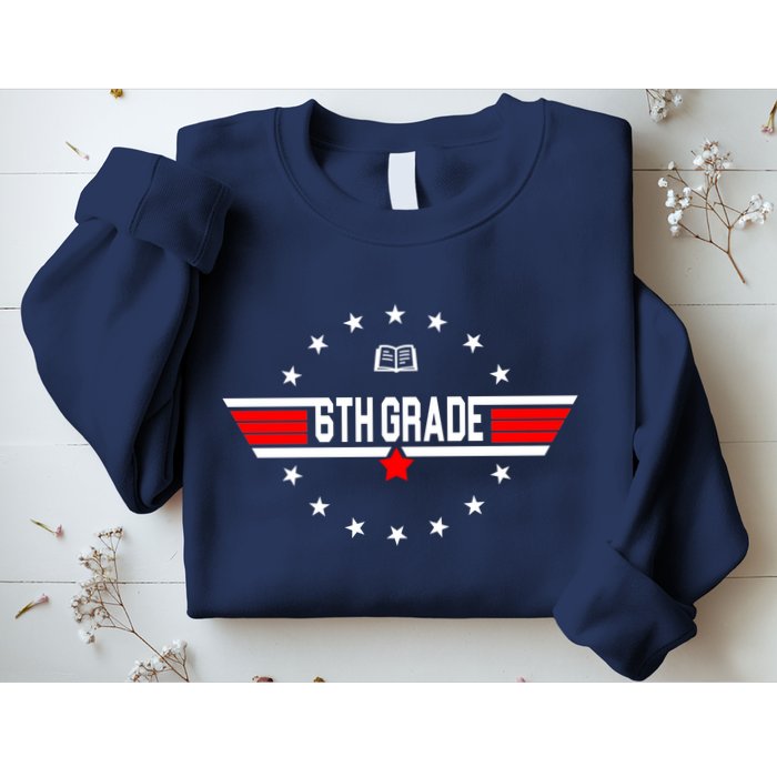 6th Grade Top Gun Pilot Back To School Sweatshirt