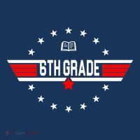 6th Grade Top Gun Pilot Back To School T-Shirt