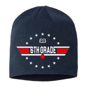 6th Grade Top Gun Pilot Back To School Sustainable Beanie