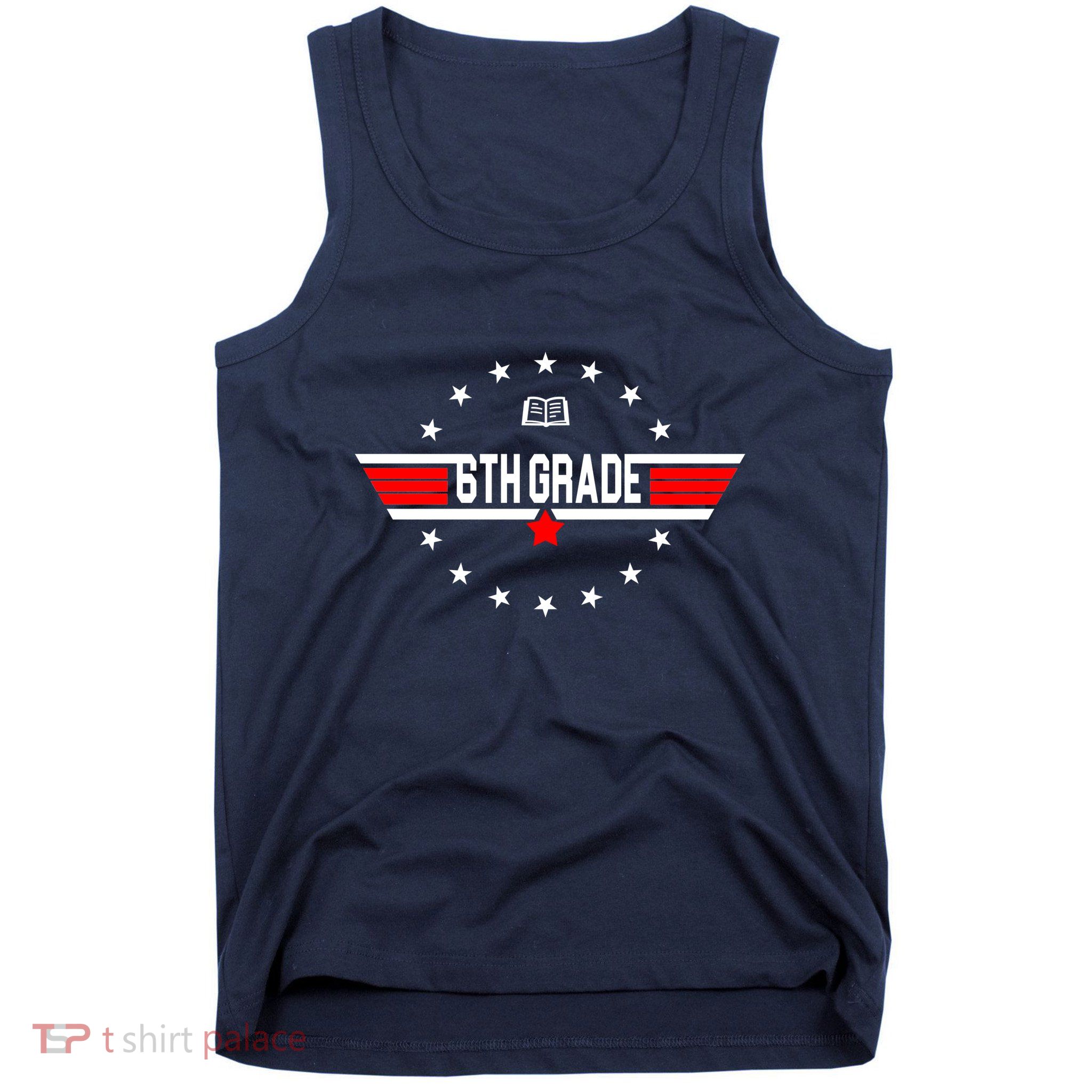 6th Grade Top Gun Pilot Back To School Tank Top