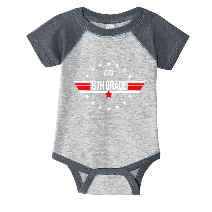 6th Grade Top Gun Pilot Back To School Infant Baby Jersey Bodysuit