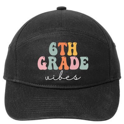 6th Grade Vibes Retro Groovy Wo Happy First Day Of School 7-Panel Snapback Hat