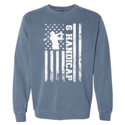 6 Handicap Golf Vintage American Flag Biden Trump Debate Garment-Dyed Sweatshirt