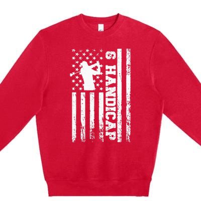 6 Handicap Golf Vintage American Flag Biden Trump Debate Premium Crewneck Sweatshirt