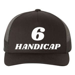 6 Handicap Golf Biden Funny Yupoong Adult 5-Panel Trucker Hat