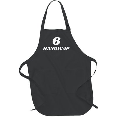 6 Handicap Golf Biden Funny Full-Length Apron With Pockets