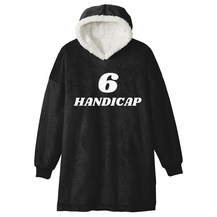 6 Handicap Golf Biden Funny Hooded Wearable Blanket