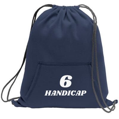 6 Handicap Golf Biden Funny Sweatshirt Cinch Pack Bag