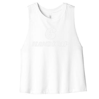 6 Handicap Golf Biden Funny Women's Racerback Cropped Tank