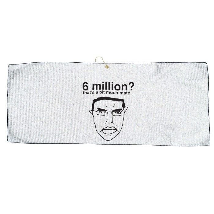 6 Million That’S A Bit Much Mate Large Microfiber Waffle Golf Towel