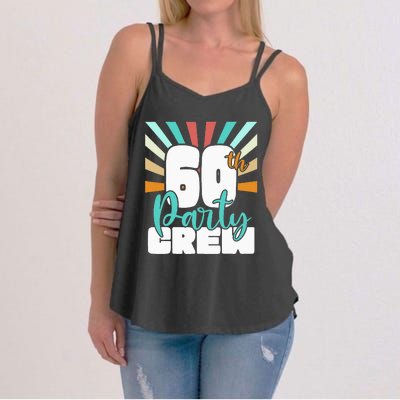 60th Party Crew Birthday Squad Funny 60 Year Old Birthday Women's Strappy Tank