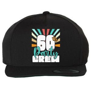 60th Party Crew Birthday Squad Funny 60 Year Old Birthday Wool Snapback Cap