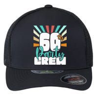 60th Party Crew Birthday Squad Funny 60 Year Old Birthday Flexfit Unipanel Trucker Cap