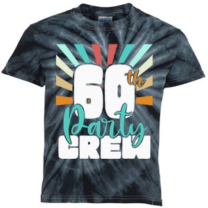 60th Party Crew Birthday Squad Funny 60 Year Old Birthday Kids Tie-Dye T-Shirt