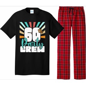 60th Party Crew Birthday Squad Funny 60 Year Old Birthday Pajama Set