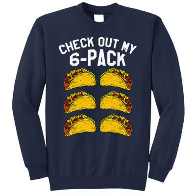 6 Pack Fitness Taco Funny Mexican Gym Top For Taco Lovers Tall Sweatshirt