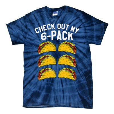 6 Pack Fitness Taco Funny Mexican Gym Top For Taco Lovers Tie-Dye T-Shirt