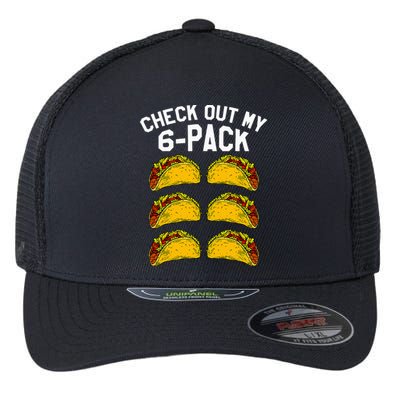 6 Pack Fitness Taco Funny Mexican Gym Top for Taco Lovers Flexfit Unipanel Trucker Cap