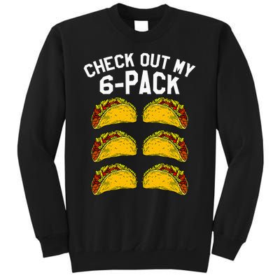 6 Pack Fitness Taco Funny Mexican Gym Top for Taco Lovers Sweatshirt