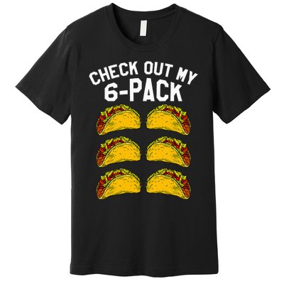 6 Pack Fitness Taco Funny Mexican Gym Top for Taco Lovers Premium T-Shirt