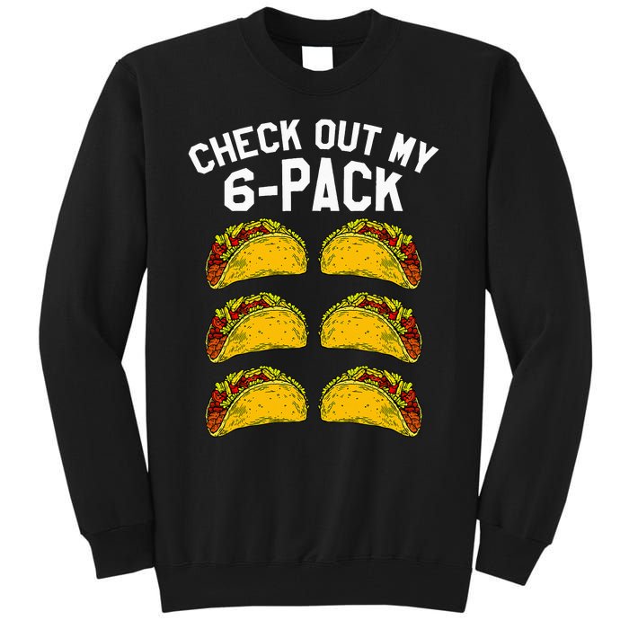 6 Pack Fitness Taco Funny Mexican Gym Top for Taco Lovers Tall Sweatshirt