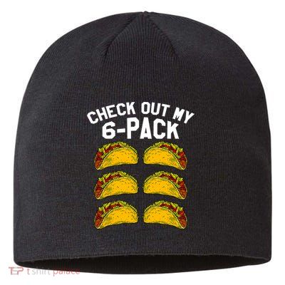 6 Pack Fitness Taco Funny Mexican Gym Top For Taco Lovers Sustainable Beanie