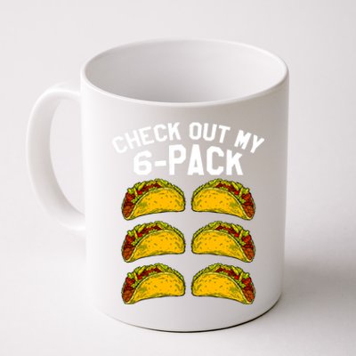 6 Pack Fitness Taco Funny Mexican Gym Top For Taco Lovers Coffee Mug