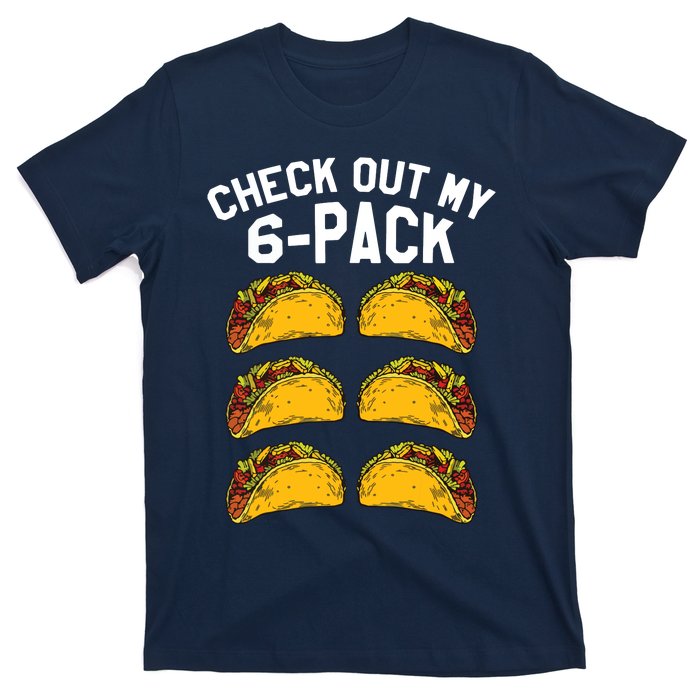 6 Pack Fitness Taco Funny Mexican Gym Top For Taco Lovers T-Shirt