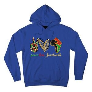 6mx Peace Love Juneteenth Of June 19 1865 African American Cute Gift Tall Hoodie