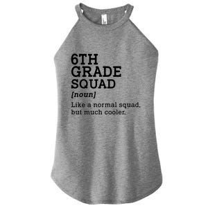 6th Sixth Grade Squad Student Teacher Back To School Gift Women's Perfect Tri Rocker Tank