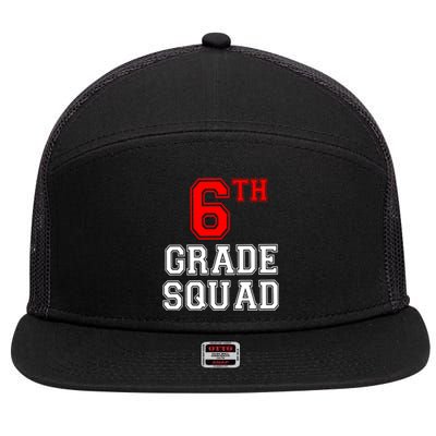 6th Sixth Grade Squad Back To School Teacher Gift 7 Panel Mesh Trucker Snapback Hat