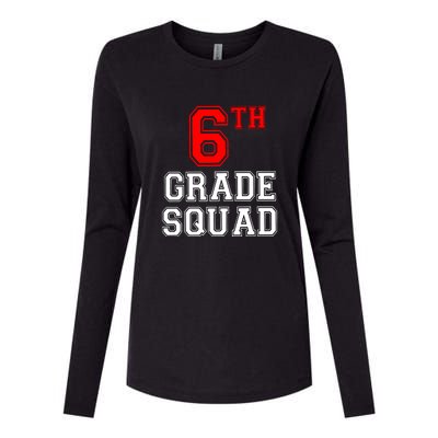 6th Sixth Grade Squad Back To School Teacher Gift Womens Cotton Relaxed Long Sleeve T-Shirt