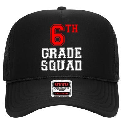 6th Sixth Grade Squad Back To School Teacher Gift High Crown Mesh Back Trucker Hat