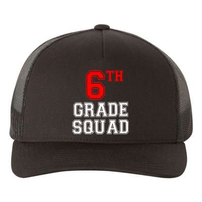 6th Sixth Grade Squad Back To School Teacher Gift Yupoong Adult 5-Panel Trucker Hat