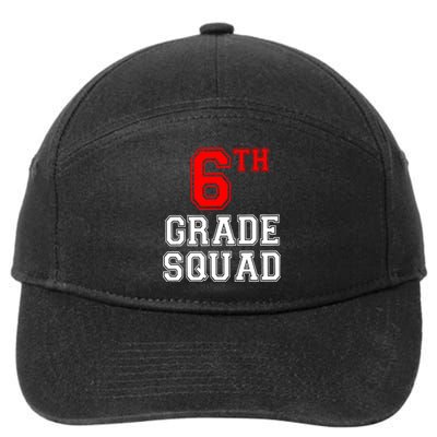 6th Sixth Grade Squad Back To School Teacher Gift 7-Panel Snapback Hat